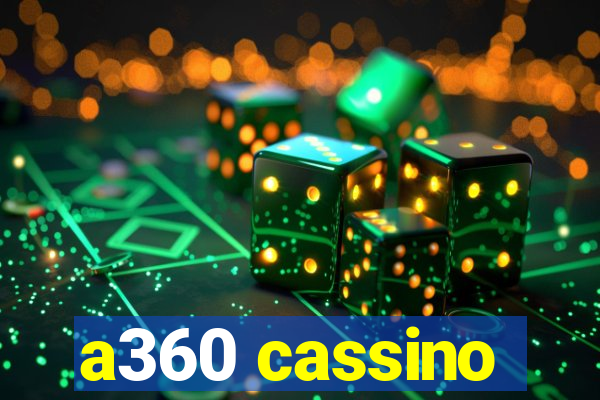 a360 cassino